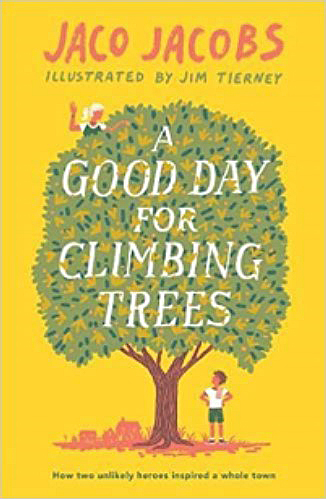 A Good Day for Climbing Trees