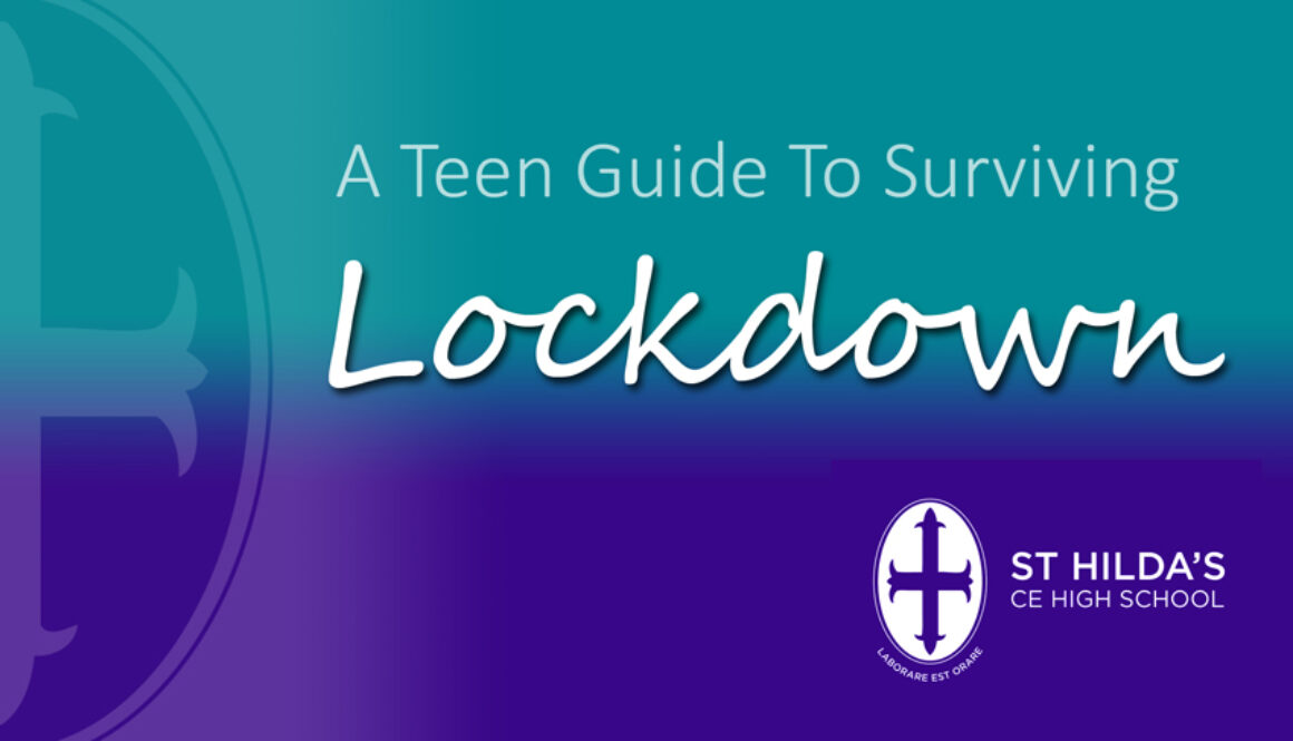 A Teen Guide to Surviving Lockdown