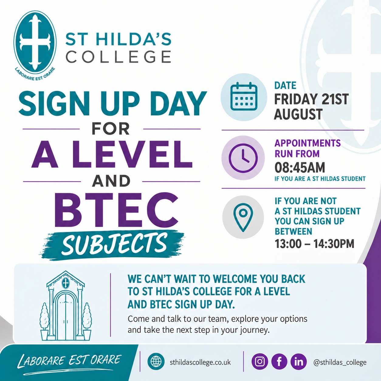 It's sign up day tomorrow for St Hilda's College! Appointments for current St Hilda's students run from 8.45am. 
If you are not a student at St Hilda’s and you wish to sign up for St Hilda’s College, walk-in appointments will be available on Friday 21st August from 1.00pm – 2.30pm. Please bring a copy of your GCSE Results. We will be happy to offer you a place if any are still available and you meet the entry requirements.