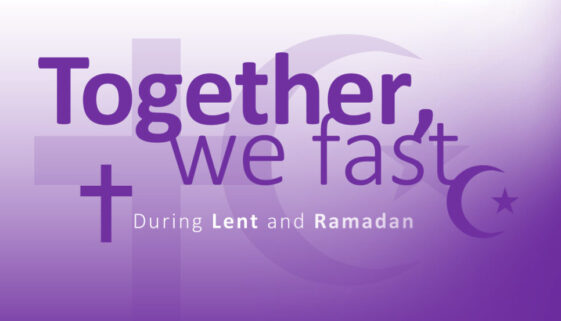 LENT-RAMADAN - TOGETHER WE FAST S to NP 2 graphic